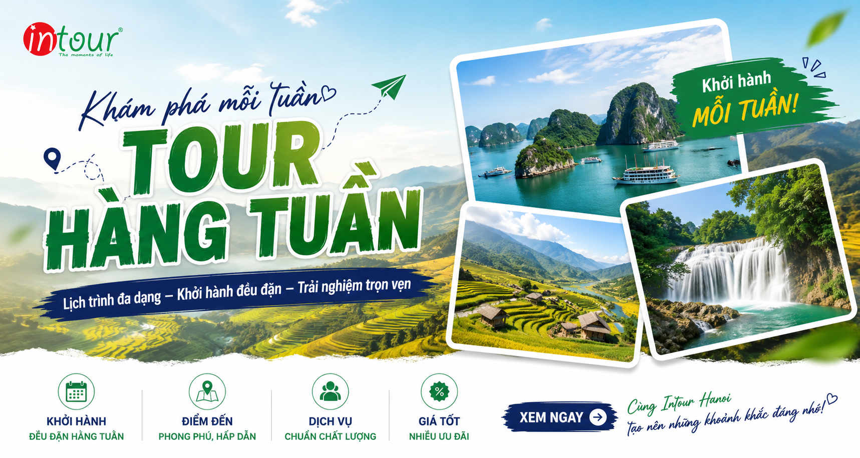 Tour Du Lịch Hàng Tuần Từ Hà Nội Cho Khách Lẻ Và Gia Đình
