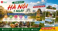 Tour Du Lịch Hà Nội City 1 Ngày Trọn Gói