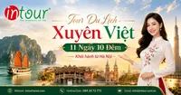 Tour Du Lịch Xuyên Việt 11 Ngày 10 Đêm Khởi Hành Từ Hà Nội