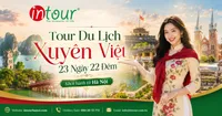 Tour Du Lịch Xuyên Việt 23 Ngày 22 Đêm Khởi Hành Từ Hà Nội