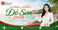 Tour Team Building - Gala Dinner Đồ Sơn 2 Ngày 1 Đêm
