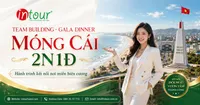 Tour Team Building - Gala Dinner Móng Cái 2 Ngày 1 Đêm