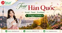 Tour Hàn Quốc 5 Ngày 4 Đêm: Seoul - Nami - Everland Khởi Hành Từ Hà Nội