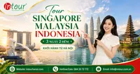 Tour Singapore Malaysia Indonesia 3 Ngày 2 Đêm Khởi Hành Từ Hà Nội