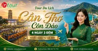 Tour Du Lịch Cần Thơ - Côn Đảo 4 Ngày 3 Đêm Khởi Hành Từ Hà Nội