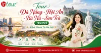 Tour Du Lịch Đà Nẵng - Hội An - Bà Nà - Sơn Trà 3 Ngày 2 Đêm Khởi Hành Từ Hà Nội