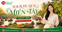 Tour Du Lịch Miền Tây 4 Ngày 3 Đêm Khởi Hành Từ Hà Nội