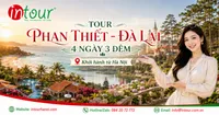 Tour Du Lịch Phan Thiết - Đà Lạt 4 Ngày 3 Đêm Khởi Hành Từ Hà Nội