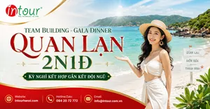 Tour Team Building - Gala Dinner Quan Lạn 2 Ngày 1 Đêm