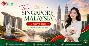 Tour Singapore Malaysia 7 Ngày 6 Đêm Khởi Hành Từ Hà Nội