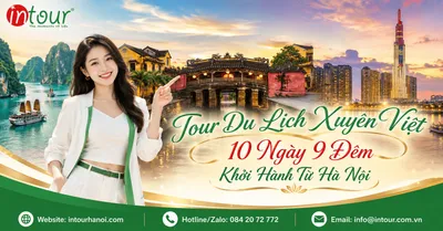 Tour Du Lịch Xuyên Việt 10 Ngày 9 Đêm Khởi Hành Từ Hà Nội