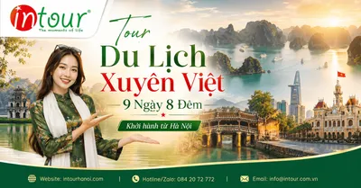 Tour Du Lịch Xuyên Việt 9 Ngày 8 Đêm Khởi Hành Từ Hà Nội