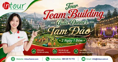 Tour Team Building - Gala Dinner Tam Đảo 2 Ngày 1 Đêm
