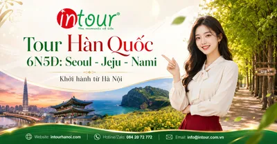 Tour Du Lịch Hàn Quốc 6 Ngày 5 Đêm: Seoul - Jeju - Nami Khởi Hành Từ Hà Nội