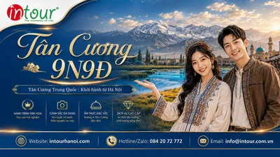Tour Du Lịch Tân Cương Trung Quốc 9 Ngày 9 Đêm Khởi Hành Từ Hà Nội