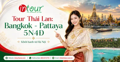 Tour Du Lịch Thái Lan – Bangkok – Pattaya 5 Ngày 4 Đêm Khởi Hành Từ Hà Nội