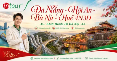 Tour Du Lịch Đà Nẵng - Hội An - Bà Nà - Huế 4 Ngày 3 Đêm Khởi Hành Từ Hà Nội
