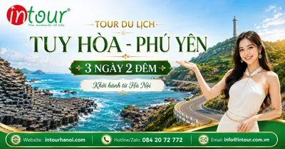 Tour Du Lịch Tuy Hòa - Phú Yên 3 Ngày 2 Đêm Khởi Hành Từ Hà Nội