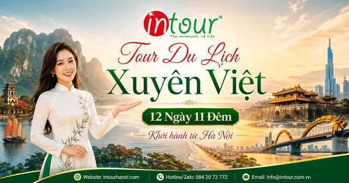 Tour Du Lịch Xuyên Việt 12 Ngày 11 Đêm Khởi Hành Từ Hà Nội