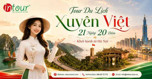 Tour Du Lịch Xuyên Việt 21 Ngày 20 Đêm Khởi Hành Từ Hà Nội