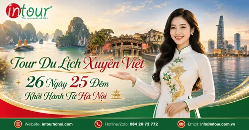 Tour Du Lịch Xuyên Việt 26 Ngày 25 Đêm Khởi Hành Từ Hà Nội