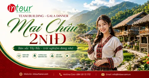Tour Team Building - Gala Dinner Mai Châu 2 Ngày 1 Đêm
