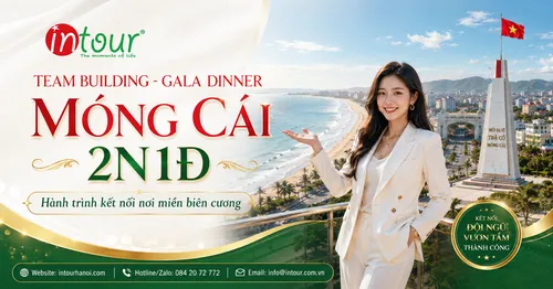 Tour Team Building - Gala Dinner Móng Cái 2 Ngày 1 Đêm