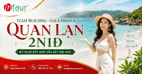 Tour Team Building - Gala Dinner Quan Lạn 2 Ngày 1 Đêm