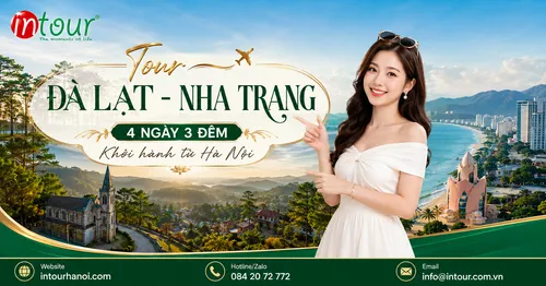 Tour Du Lịch Đà Lạt - Nha Trang 4 Ngày 3 Đêm Khởi Hành Từ Hà Nội