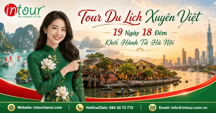 Tour Du Lịch Xuyên Việt 19 Ngày 18 Đêm Khởi Hành Từ Hà Nội