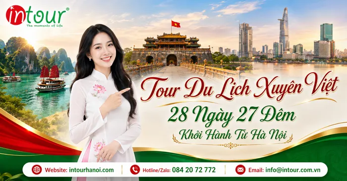 Tour Du Lịch Xuyên Việt 28 Ngày 27 Đêm Khởi Hành Từ Hà Nội