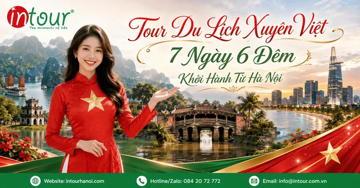  Tour Du Lịch Xuyên Việt 7 Ngày 6 Đêm Khởi Hành Từ Hà Nội