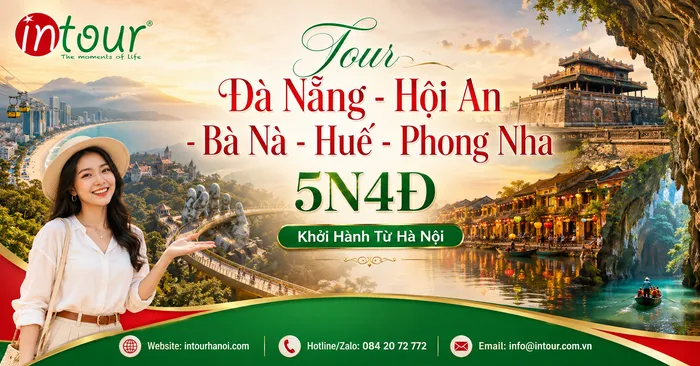 Tour Du Lịch Đà Nẵng - Hội An - Bà Nà - Huế - Phong Nha 5 Ngày 4 Đêm Khởi Hành Từ Hà Nội