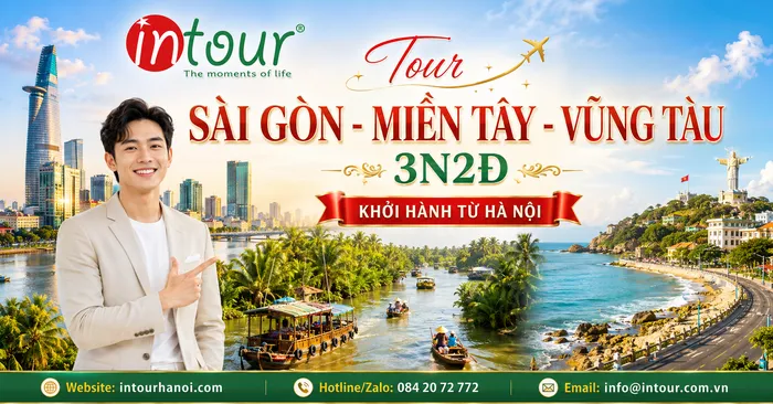 Tour Du Lịch Sài Gòn - Miền Tây - Vũng Tàu 3 Ngày 2 Đêm Khởi Hành Từ Hà Nội